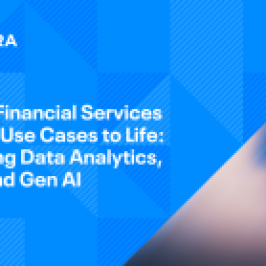 Bringing Monetary Companies Enterprise Use Instances to Life: Leveraging Information Analytics, ML/AI, and Gen AI